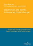 Legal Peter Lang Ag Legal Culture and Identity in Central and Eastern Europe Hardcover