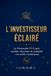 L'Investisseur Éclairé - Le Protocole CKZ pour auditer, sécuriser et multiplier vos actifs numériques