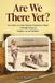 Riverside Press Are We There Yet? Broché