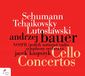 SCHUMANN, Frederick Schumann. Tchaikovsky. Lutoslawski: Cello Concertos