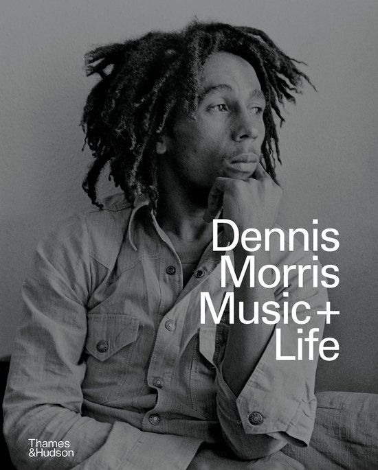Dennis Morris: Music + Life (English Version) /anglais: Life + Music