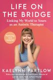 Life HarperCollins Publishers Life on the Bridge Hardcover
