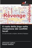 Il Edizioni Sapienza Il ruolo della Jirga nella risoluzione dei conflitti locali Paperback