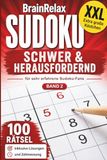 BrainRelax Sudoku Schwer & Herausfordernd für sehr erfahrene Spieler XXL – Band 2