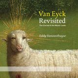 New Arts International Bv Antarctica Van Eyck Revisited: The Clarinet And The Mystic Lamb