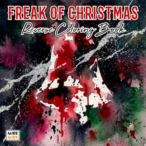 Freak of Christmas Reverse Coloring Book