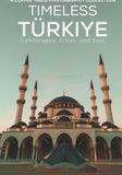 Timeless Türkiye: Landscapes, Cities, and Soul: A Coffee Table Photography Collection