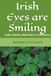 Irish Eyes are Smiling: Celtic Quotes, Blessings & Comebacks
