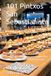 101 Pintxos San Sebastianista: San Sebastianin baarien ja huippukeittion aidot reseptit, kotona valmistettavaksi