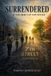 SURRENDERED: Independently Published SURRENDERED: AT THE FEET OF THE SYSTEM: 2 Paperback