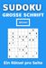 SUDOKU – GROSSE SCHRIFT: 100 Sudoku Rätsel Mittel | Ein Rätsel pro Seite | Mit Lösungen | 6x9 Zoll: Perfekt für Erwachsene – Ideal zur Entspannung und zum Gehirntraining