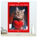 I'll Calvendo I'll give you my love (High Quality Premium Wall Calendar 2027 DIN A2 portrait)
