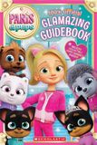 Paris & Pups: Paris & Pups: Glamazing Guidebook