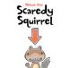 Scaredy Libri GmbH Scaredy Squirrel - Scaredy Squirrel Hardcover