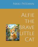 Alfie the Brave Little Cat