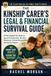 The Kinship Carer’s Legal & Financial Survival Guide