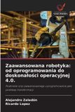 Zaawansowana OmniScriptum SRL Zaawansowana robotyka