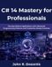 C# Libri GmbH C# 14 Mastery for Professionals