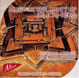 Brilliant Classics La Barca Leyden - Music At The Court Of Jülich-Berg (CD)