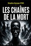 LES Independently Published Les Chaînes de la Mort Paperback