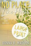 No Place Like Home: Small Town, Friends to Lovers Romance
