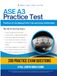 ASE A3 Practice Test: Practical Exam Review with 200 Realistic Practice Questions, 4 Full-Length Practice Tests, Clear Answer Explanations, and Study Tips for Manual Drive Train and Axles