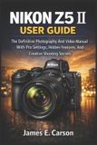 Nikon Z5 II User Guide