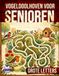 Eenvoudige Libri GmbH Eenvoudige doolhoven met vogels als thema en grote letters voor senioren