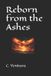 Reborn Libri GmbH Reborn from the Ashes Paperback