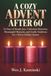 A COZY ADVENT AFTER 60: 24 Days of Simple Joys, Christmas Memories, Meaningful Moments, and Gentle Traditions for a Warm Holiday Season