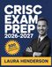 CRISC Exam Prep 2026-2027: Essential Content Overview, Practice Question Set, Answer Keys, and Comprehensive Explanations