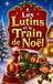Les Libri GmbH Les Lutins et le Train de Noël: Pour les enfants de 3 à 5 ans: 4