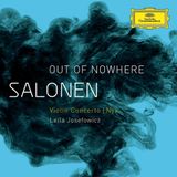 Universal Music Nederland Deutsche Grammophon Salonen: "Out Of Nowhere" - Violin Concerto; Nyx
