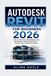 Autodesk Revit for Beginners 2026