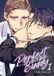 PERFECT Seven Seas Entertainment, Llc Perfect Buddy (The Comic / Manhwa) Vol. 1