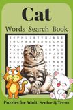 Cat Word Search Book: Fun Word Search Puzzles for Cat Lovers | Relaxing Brain Games for Adults & Seniors | 6x9 Inches | 110 Pages | 50+ Puzzles | Solutions Included