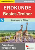 Kohl Verlag Erdkunde-Basics-Trainer / Band 5: Unterwegs in Afrika