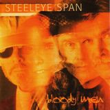 Music&Words Steeleye Span - Bloody Men (CD)