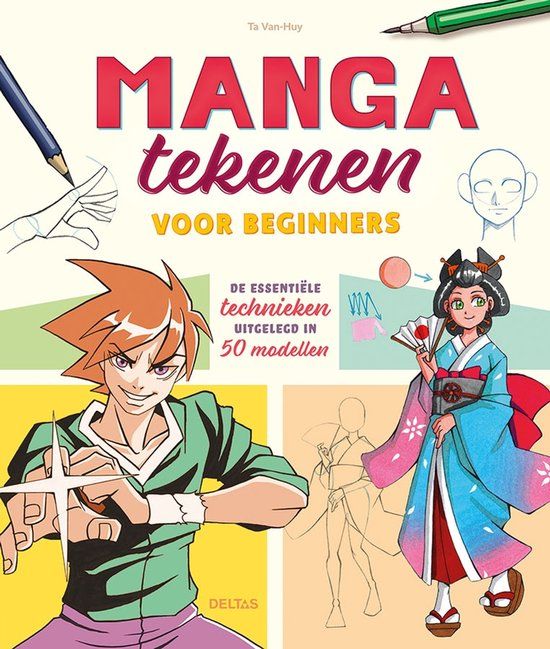 Manga Deltas Manga tekenen voor beginners: de essentiële technieken uitgelegd in 50 modellen