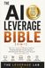The AI Leverage Bible