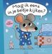 Mag Clavis Muisje - Mag ik eens in je bedje kijken?
