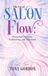 The Art of Salon Flow