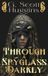 Through The Adventures of Jehanne Dark- Through a Spyglass Darkly