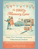The 1960s Memory Lane: Large Print 1960s Word Search for Seniors – A Nostalgic Puzzle Book of Music, Moon Landings & Classic Memories