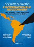 L'internazionale Castelvecchi L'internazionale reazionaria. Dall'America Latina all'Europa le reti della nuova destra Paperback