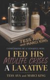 I Libri GmbH Confessions of a Vengeful Wife- I Fed His Midlife Crises A Laxative