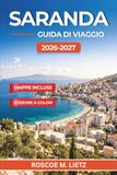 Saranda Saranda Travel Guide 2026-2027: Ksamil Beaches, Butrint Ruins, Blue Eye Springs, and Corfu Ferries, Day-by-Day Planned on the Albanian Riviera