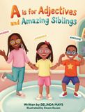 A Words Worth A Is for Adjectives and Amazing Siblings