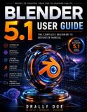Blender Libri GmbH Blender 5.1 User Guide - Paperback