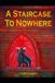 A Bol A Staircase to Nowhere Paperback